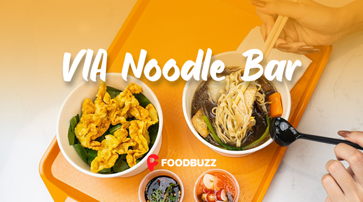 VIA Noodle Bar: Redefining Fast-Casual Dining with Authentic Asian Street Noodles